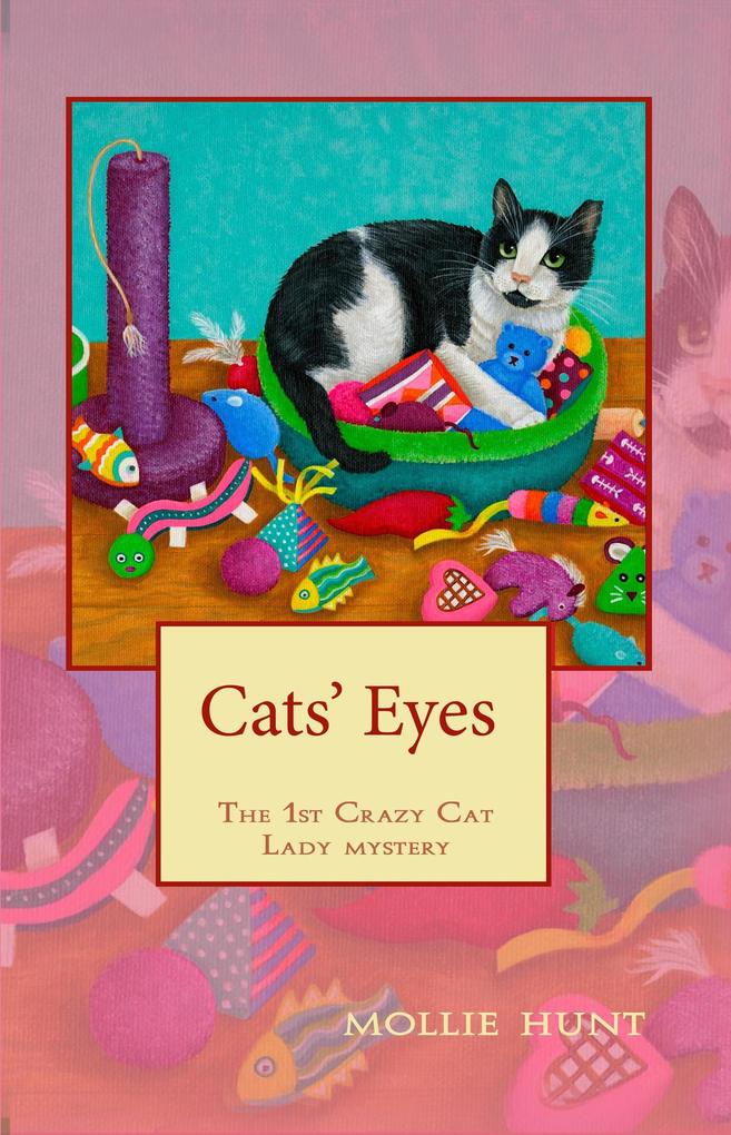 Cats‘ Eyes (Crazy Cat Lady cozy mysteries #1)