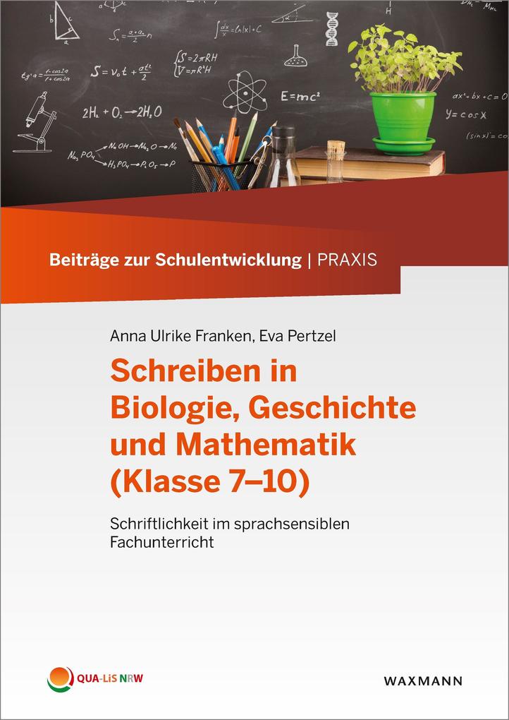 Schreiben in Biologie Geschichte und Mathematik (Klasse 7-10)