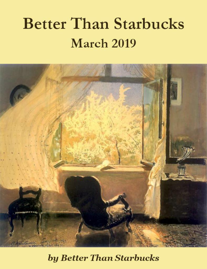 Better Than Starbucks March 2019