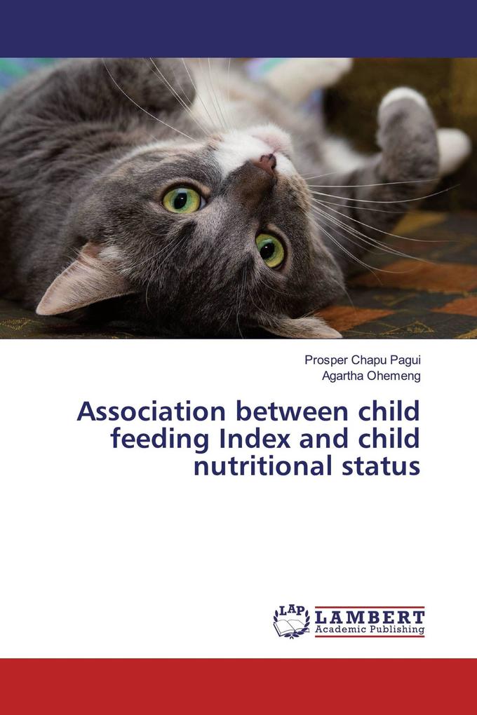 Association between child feeding Index and child nutritional status