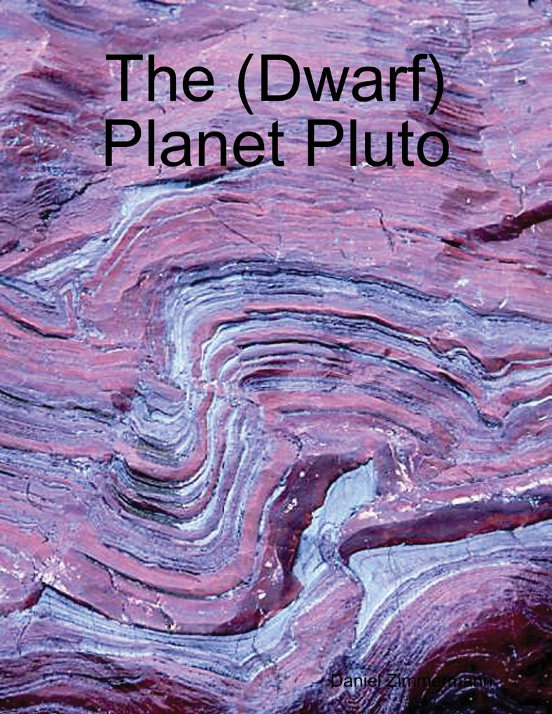 The (Dwarf) Planet Pluto