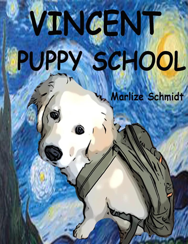 Vincent: Puppy School