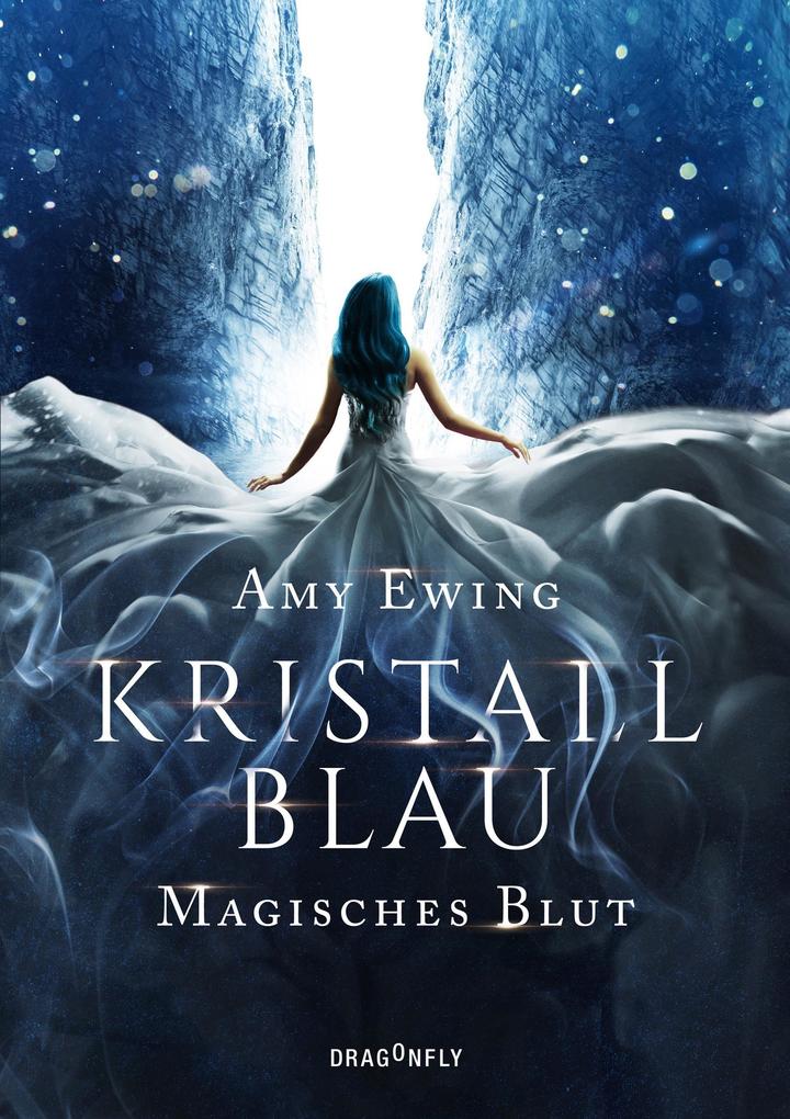 Kristallblau - Magisches Blut als Buch