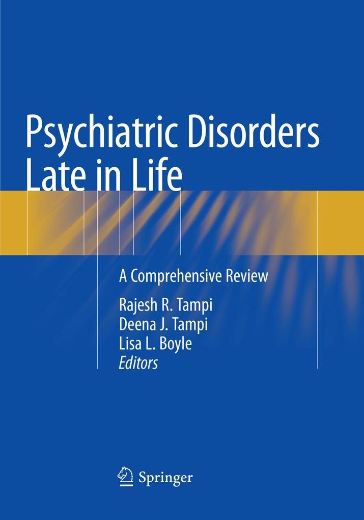 Psychiatric Disorders Late in Life