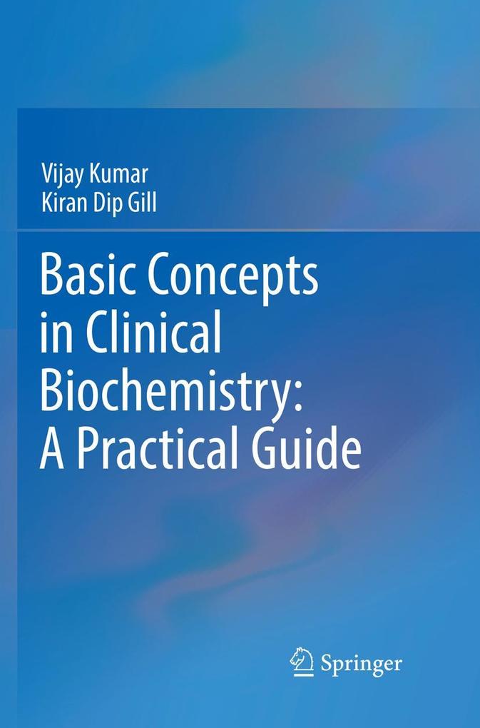 Basic Concepts in Clinical Biochemistry: A Practical Guide