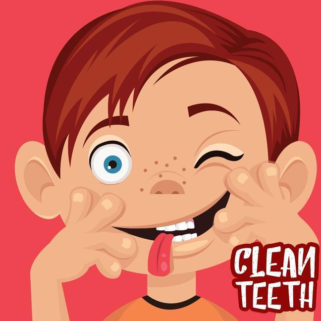 Clean Teeth: Book for children 4-7 years
