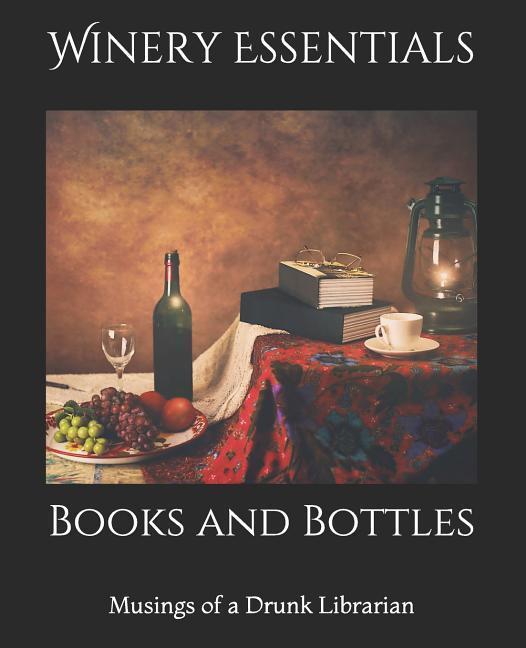 Books and Bottles: Musings of a Drunk Librarian