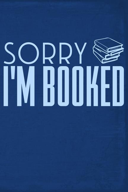 Sorry I‘m Booked
