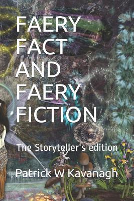 Faery Fact and Faery Fiction: The Storyteller‘s edition