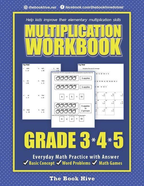 Multiplication Workbook Grade 3 4 5: Everyday Math Practice with Answer