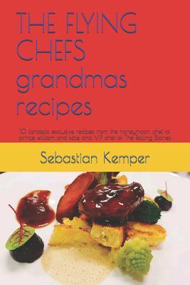 THE FLYING CHEFS grandmas recipes