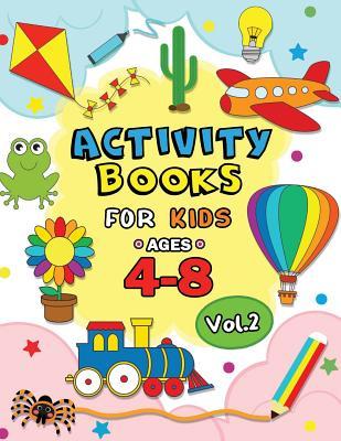 Activity books for kids ages 4-8 Vol2: Easy and Fun Workbook for boys and Girls