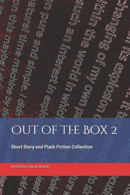 Out of the Box 2: Short Story and Flash Fiction Collection