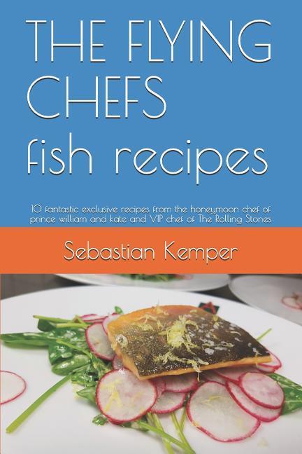 THE FLYING CHEFS fish recipes