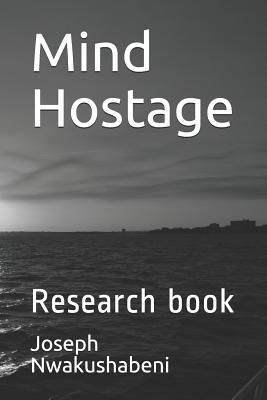 Mind Hostage: Research Book