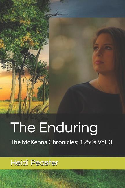 The Enduring: The McKenna Chronicles; 1950s Vol. 3