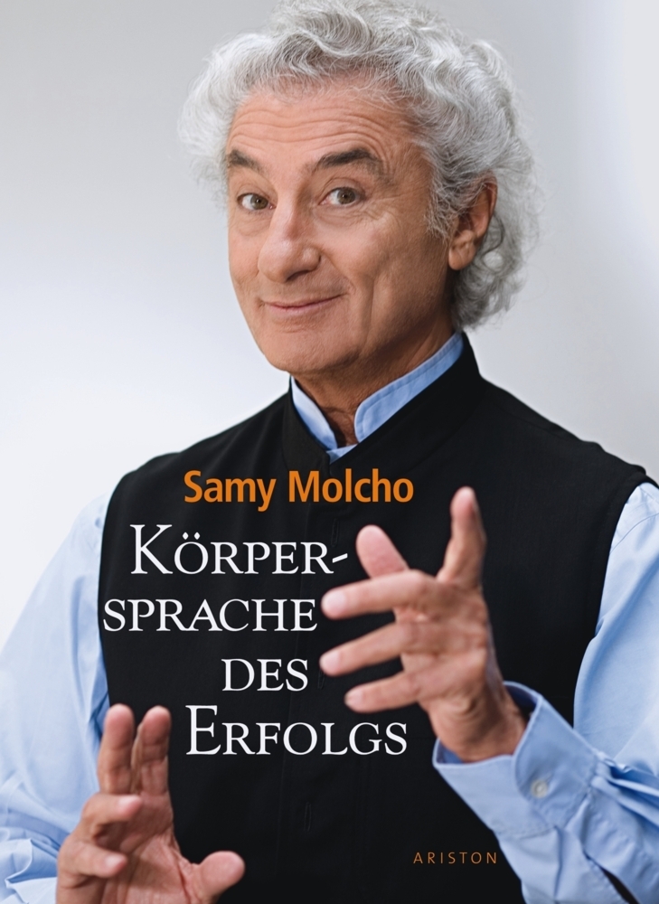Ariston Körpersprache Des Erfolgs, Ratgeber Von Samy Molcho - Bild 4