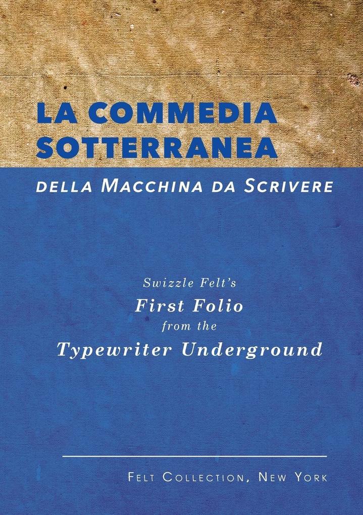 La Commedia Sotterranea della Macchina da Scrivere