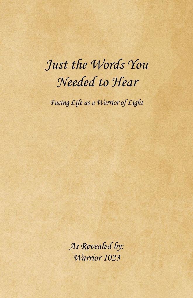 Just the Words You Needed to Hear