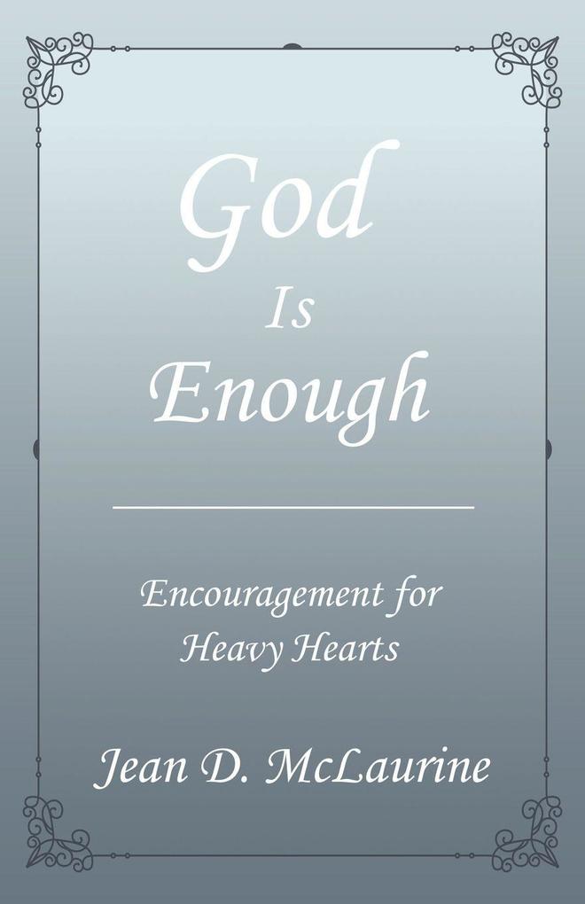 God Is Enough