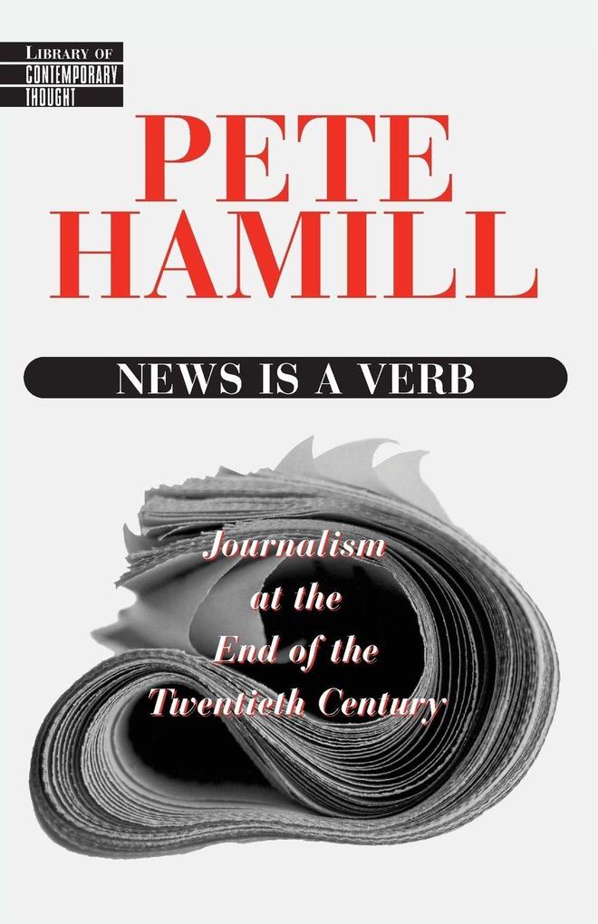 News Is a Verb