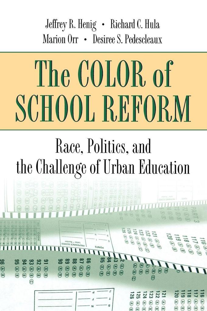 The Color of School Reform