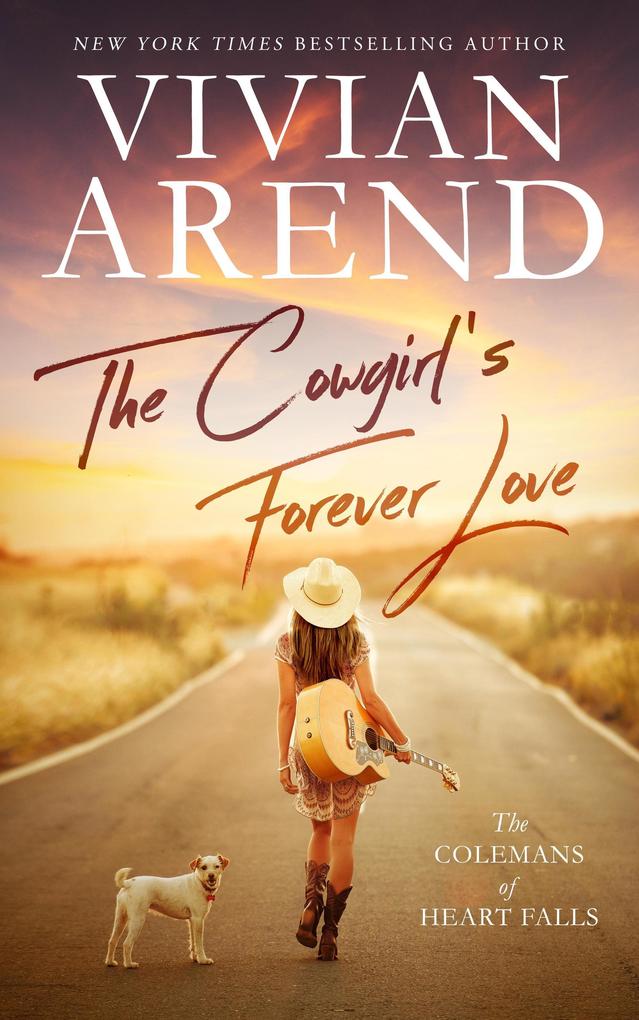 The Cowgirl‘s Forever Love (The Colemans of Heart Falls #1)