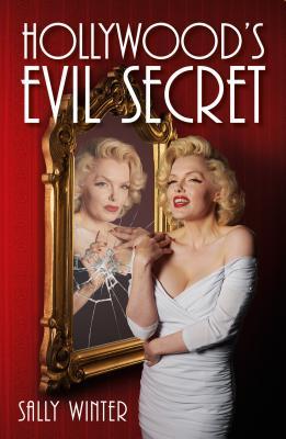 Hollywood‘s Evil Secret