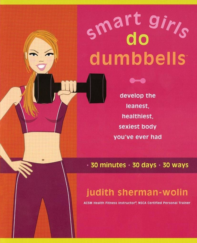 Smart Girls Do Dumbbells
