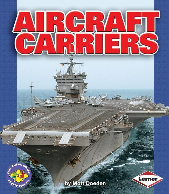 Aircraft Carriers - Matt Doeden