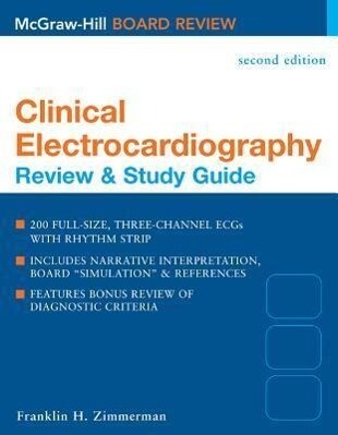 Clinical Electrocardiography: Review and Study Guide - Franklin Zimmerman