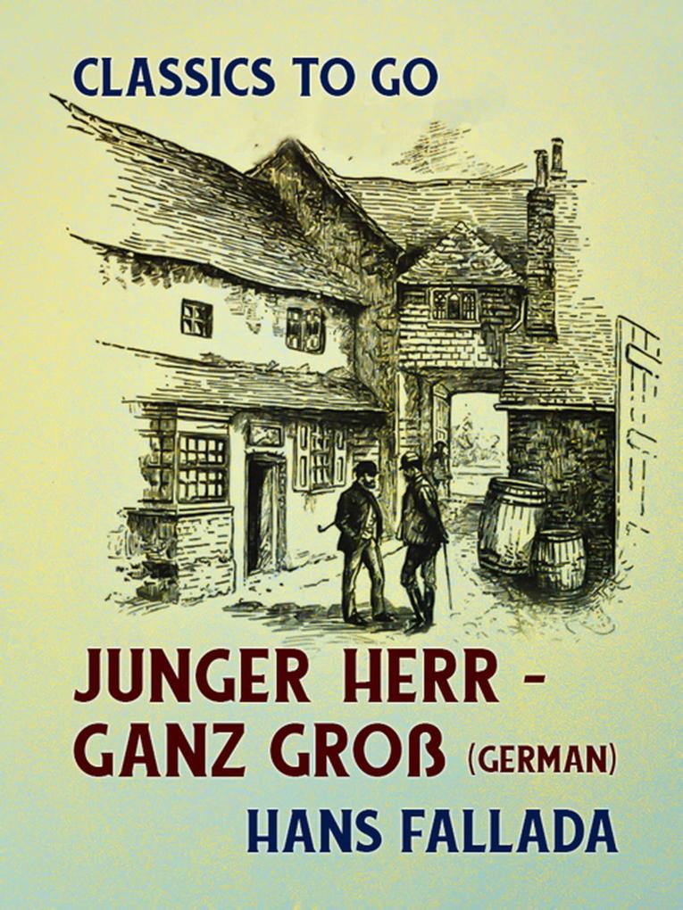 Junger Herr - ganz groß (German)