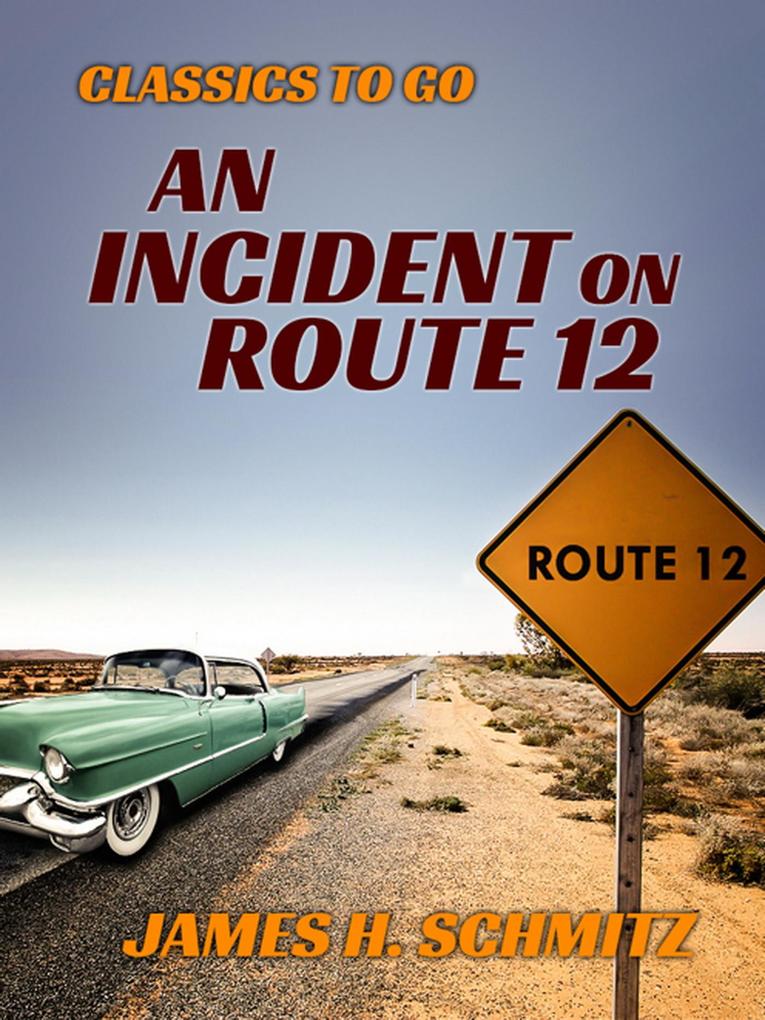 An Incident on Route 12
