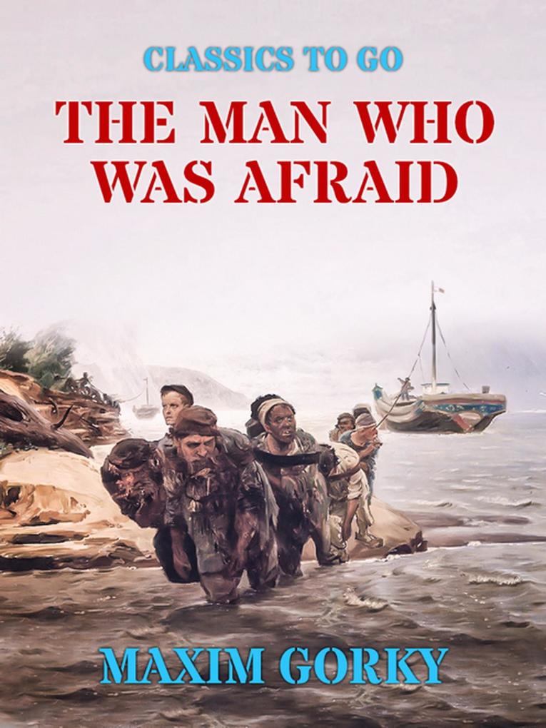The Man Who was Afraid