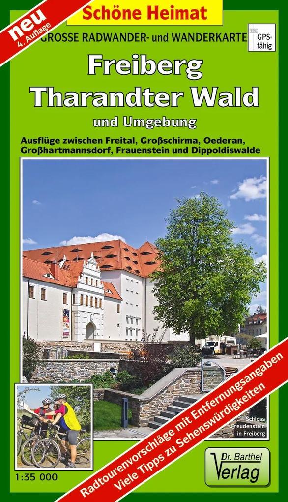 Freiberg Tharandter Wald und Umgebung 1 :35 000. Wander- und Radwanderkarte