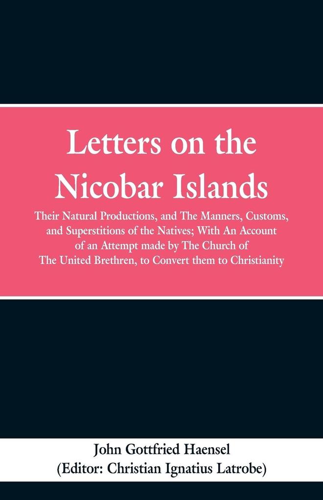 Letters on the Nicobar Islands