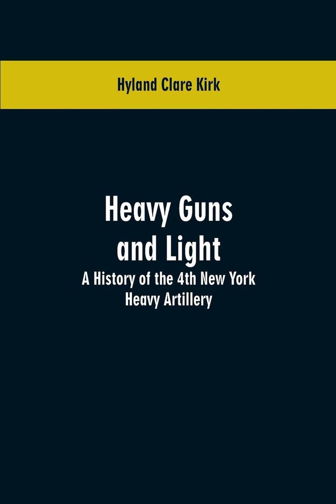 Heavy guns and light