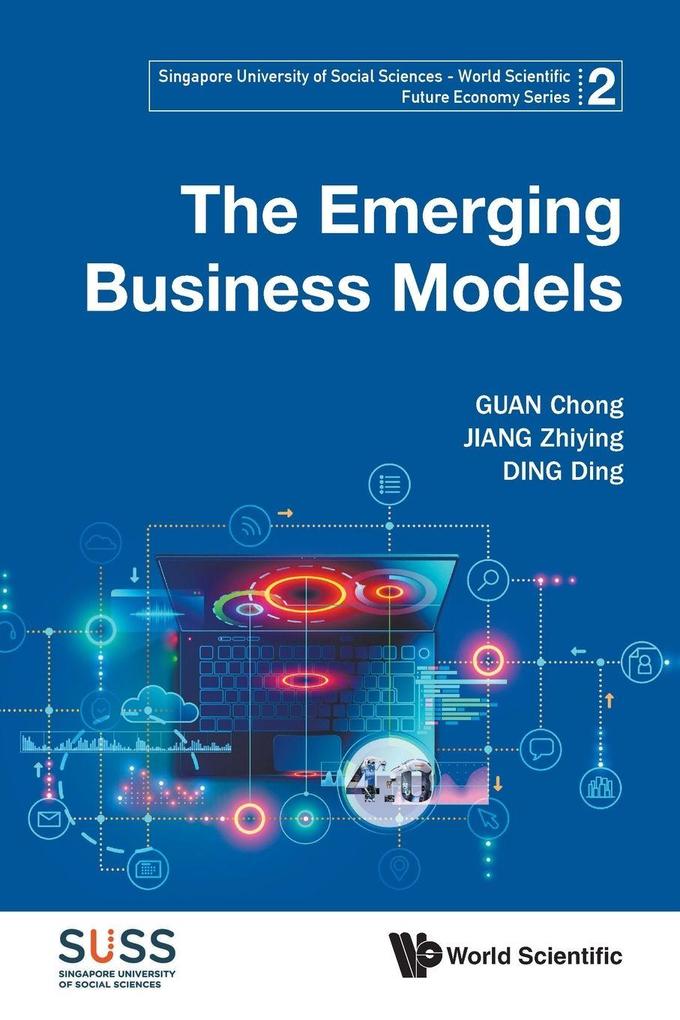 EMERGING BUSINESS MODELS THE