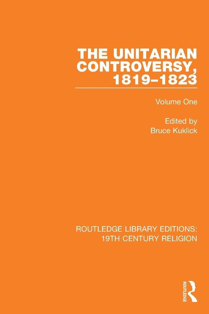 The Unitarian Controversy 1819-1823