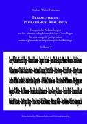 Pragmatismus Pluralismus Realismus - Michael Walter Hebeisen