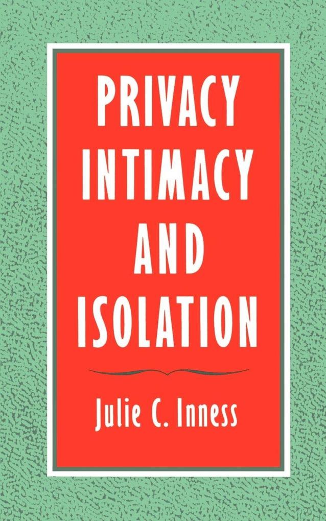 Privacy Intimacy and Isolation