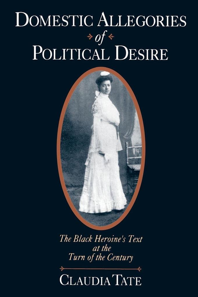 Domestic Allegories of Political Desire