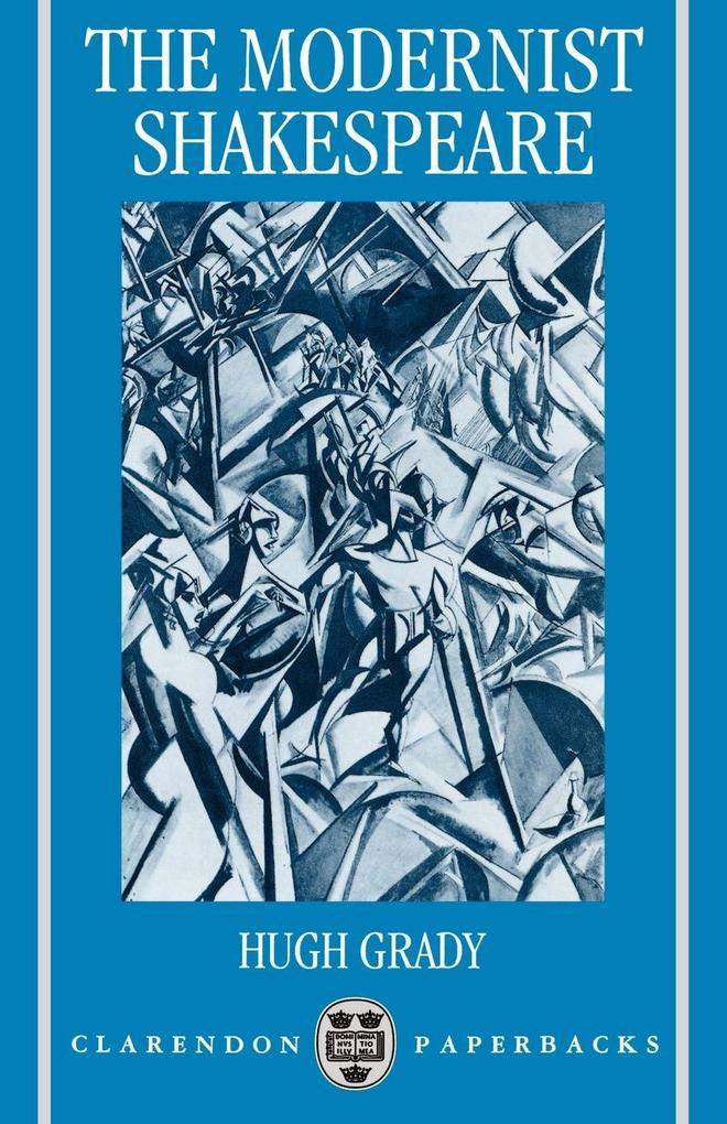The Modernist Shakespeare