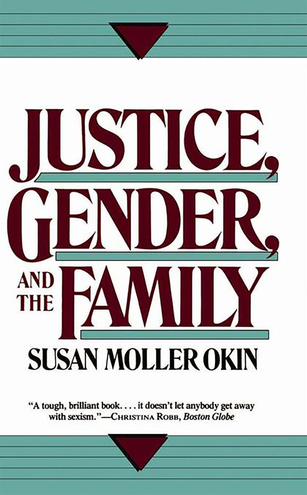 Justice Gender and the Family