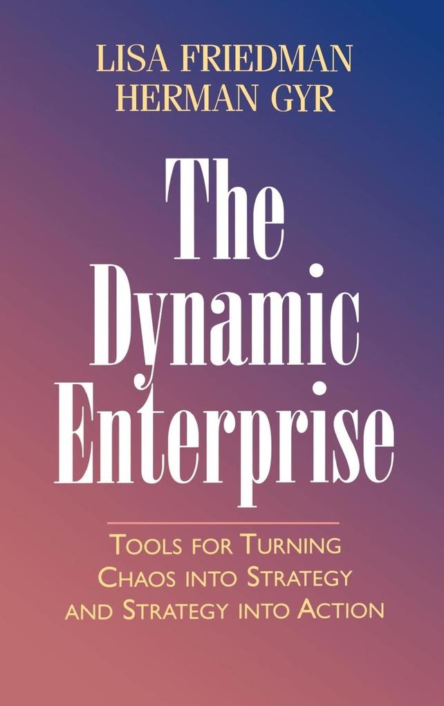 The Dynamic Enterprise