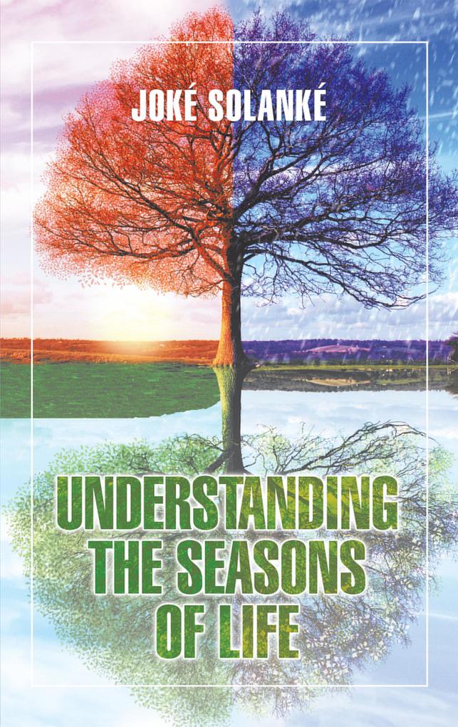 Understanding the Seasons of Life