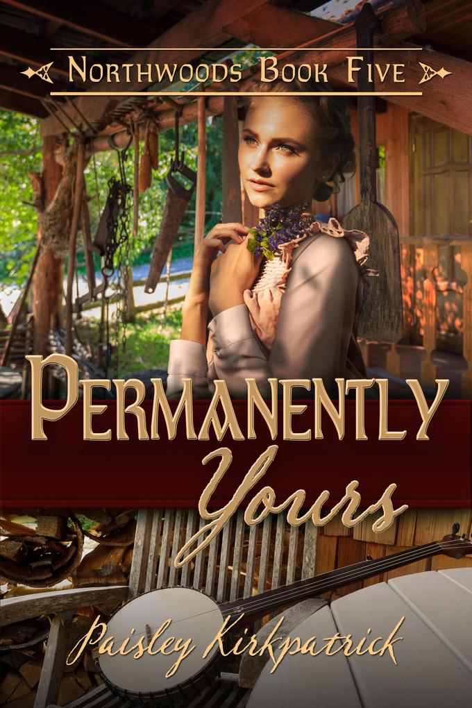 Permanently Yours (Northwoods #5)