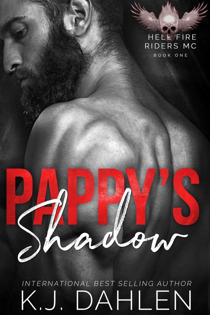 Pappy‘s Shadow (Hell‘s Fire Riders MC #1)