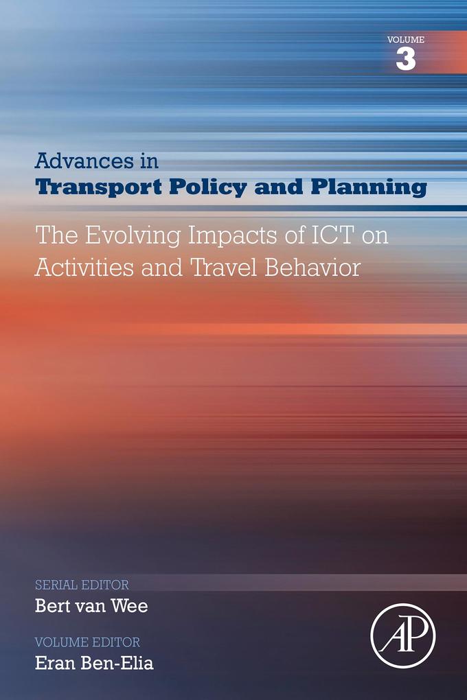 The Evolving Impacts of ICT on Activities and Travel Behavior