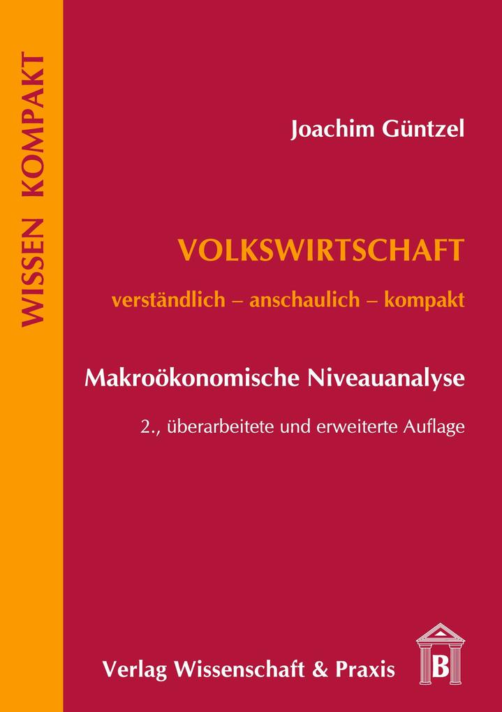 Volkswirtschaft - Makroökonomische Niveauanalyse.